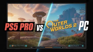 PS5 Pro vs PC Graphics Showdown! - The Outer Worlds 2