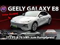 GEELY GALAXY E8 - 272 PS \u0026 76 kWh Batterie zum Kampfpreis!