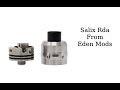 Salix RDA From Eden Mods Review