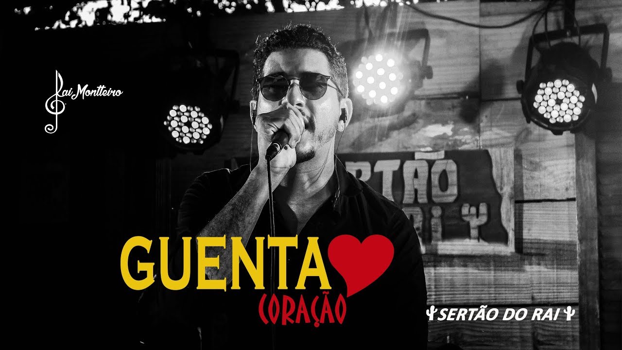 Raí Montteiro   Guenta Coração