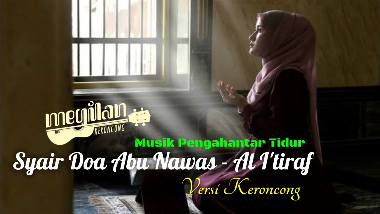 Syair Abu Nawas (Versi Keroncong) ilahilas + Lirik Jawa || Cocok Untuk