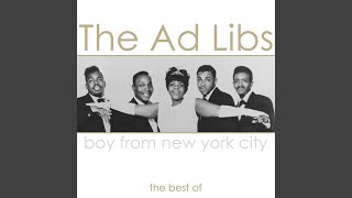 Video thumbnail of "The Ad Libs - Boy From New York City"