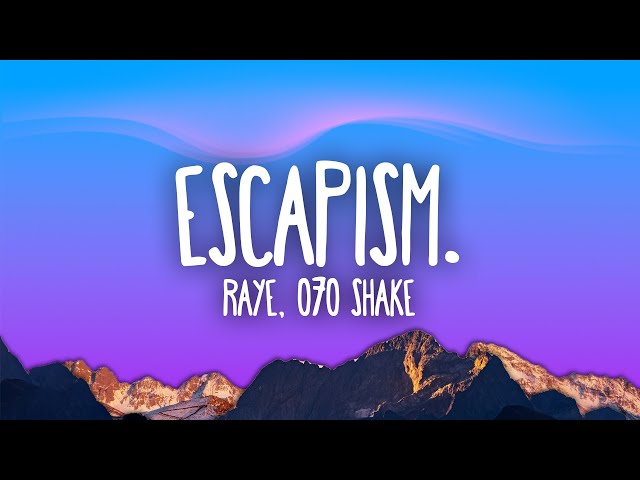 RAYE - Escapism. feat. 070 Shake class=