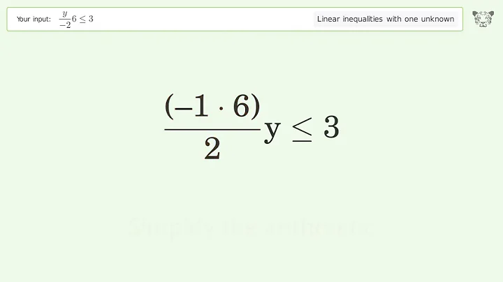 Solving Linear Inequalities: y/(-2)6 is Smaller Than or Equal to 3