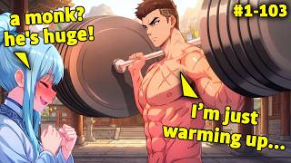 (1-103) When A Bodybuilder Reincarnates And FORCES A Monk Temple To Become GYM RATS! - Manhwa Recap