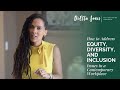 How to Address Equity, Diversity, and Inclusion Issues in a Contemporary Workplace | DeEtta Jones