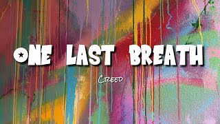 Creed-One Last Breath (Lyric video)