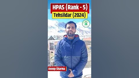 HPAS 2024, Rank 5 | Selected as Tehsildar - Anoop Sharma