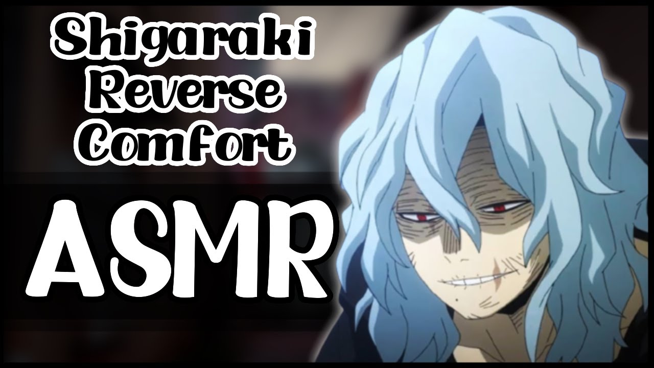 Shigaraki Reverse Comfort - MHA Character Comfort Audio