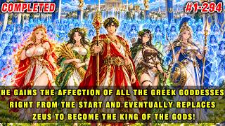 🔥He Gains the Affection of All the Greek Goddesses From the Start and Becomes the Supreme God King!