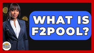 What Is F2Pool? - CryptoBasics360.com