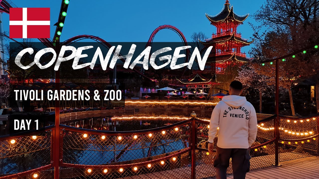 FIRST DAY IN COPENHAGEN - Copenhagen Zoo & Tivoli Gardens | Copenhagen ...
