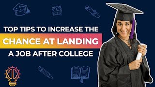 Top tips to increase Your Chances Of Landing A Job After College - Picking a degree with high demand