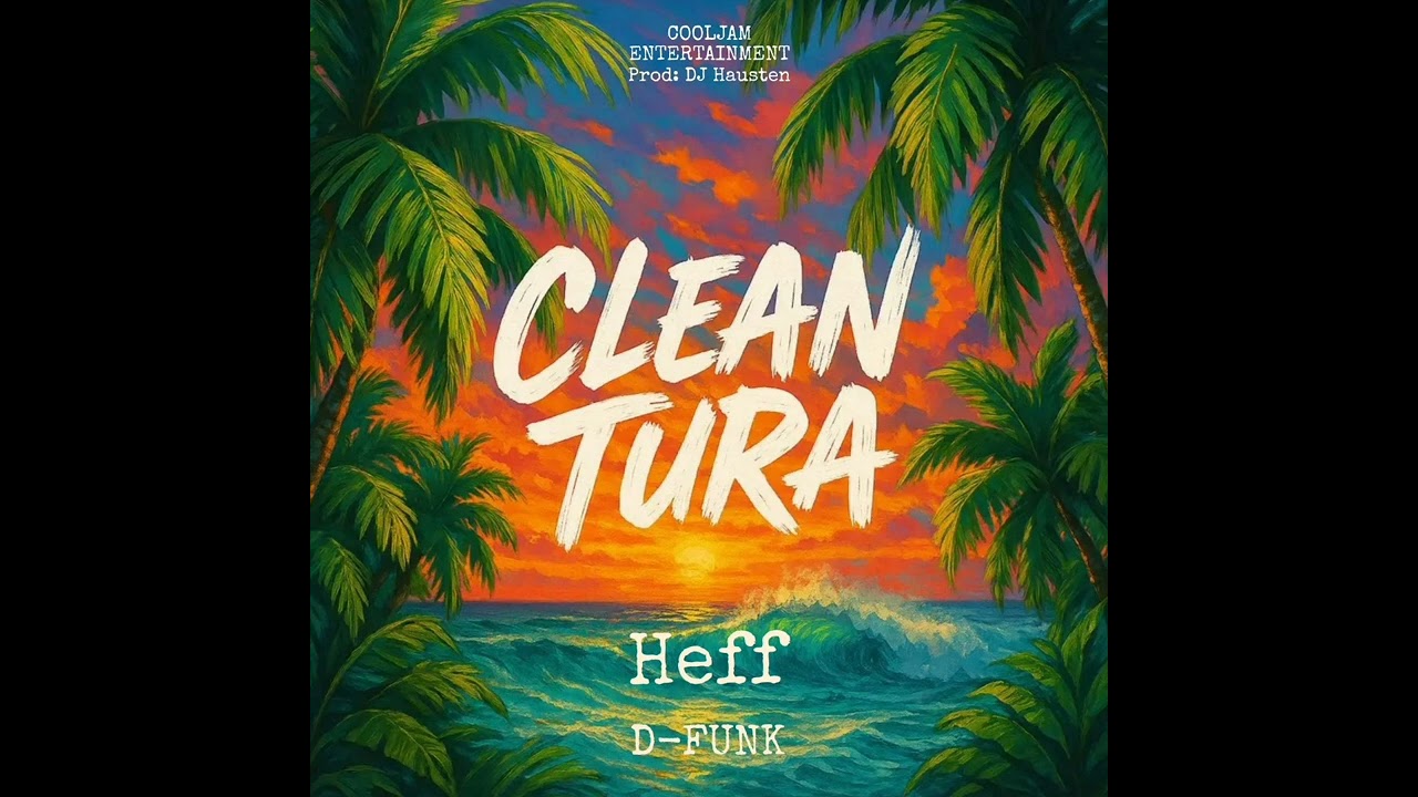 Heff_CLEAN TURA ft D-Funk (official Audio 2025)