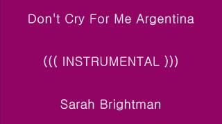 Don't Cry For Me Argentina - Sarah Brightman_[가사, 歌詞, Lyrics]