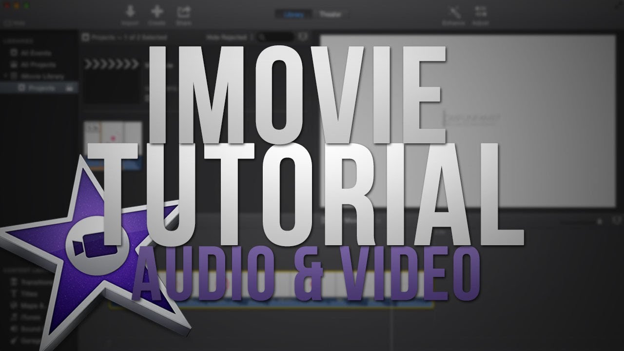 latest imovie tutorial latest imovie tutorial