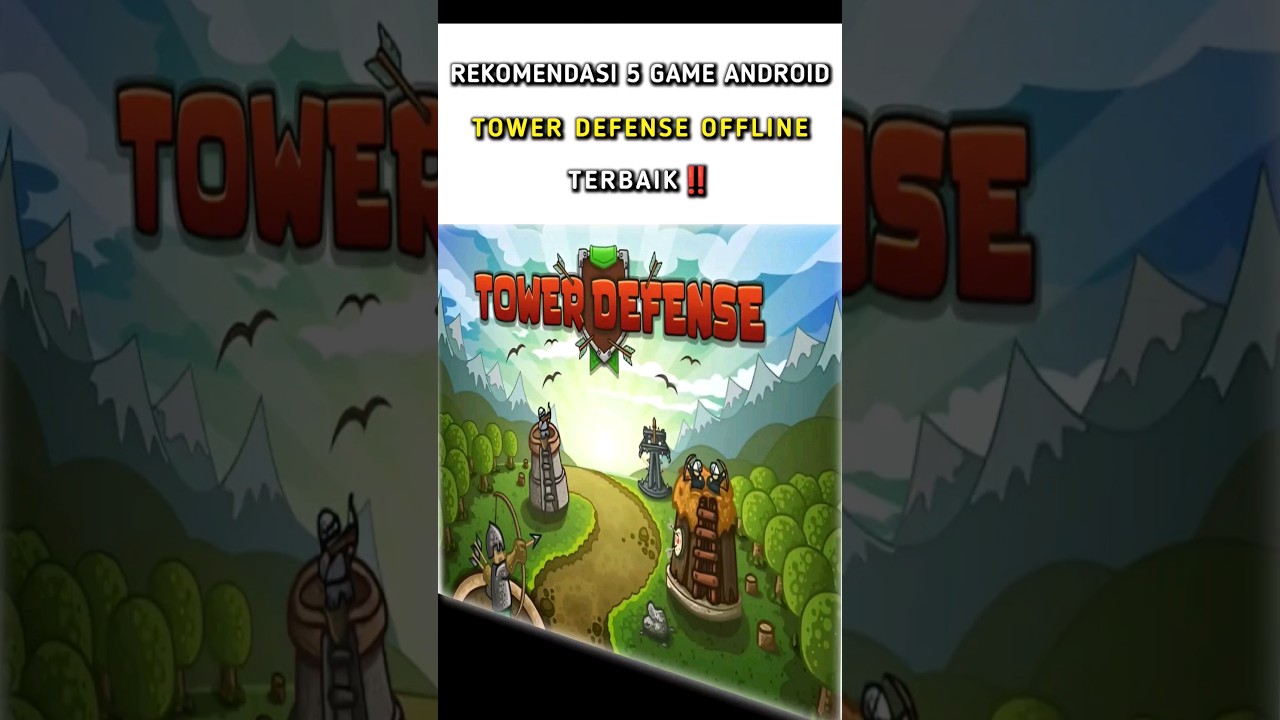 Rekomendasi Game TOWER DEFENSE Offline Terbaik‼️