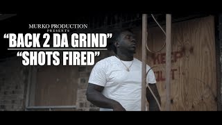 Triple - "Back 2 da grind III/Shots fired" (Music video) Shot by. @Darealmurko