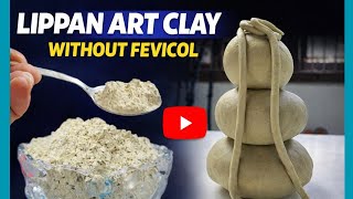 😱 Secret जो कोई नही बताएगा / How To Make Lippan Art Clay / LippanArt Clay Tutorial / Lippan Art 