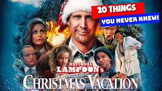 National Lampoon's Christmas Vacation (1989): 20 Things You Never Knew!