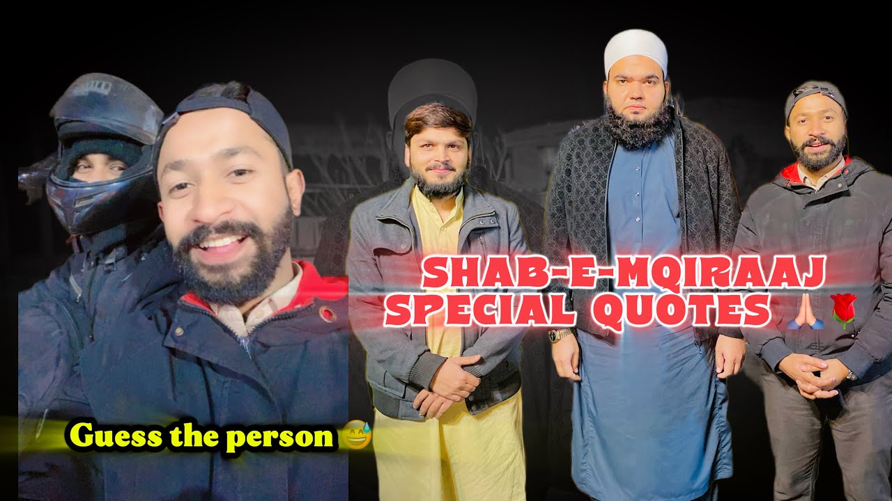 Shab e mairaj k according ameer sb ka pyara sa quote 💞| Guess the person beside me 😁