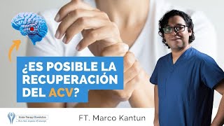 Realmente, ¿es posible la recuperación después de un ACV o ICTUS? - LA REALIDAD