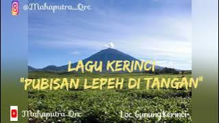 Lagu kerinci | Pubisan Lepeh Di Tangan | Voc by Fradilan Sandi (lirik)