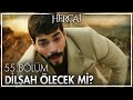 Dilşah vuruluyor! - Hercai 55. Bölüm