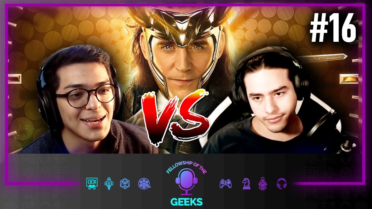 ¿LOKI tiene problemas de guion? Debate | Fellowship of The Geeks #16