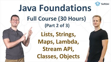 Java Foundations Certification - Full Course [Part 2/3]