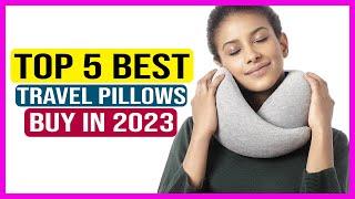 Top 5 Best Travel Pillows of 2023, Tested and Reviewed