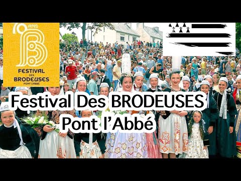 Les 70 ans du FESTIVAL DES BRODEUSES 2024 PONT l’ABBÉ Bretagne Finistère défilé grande Parade