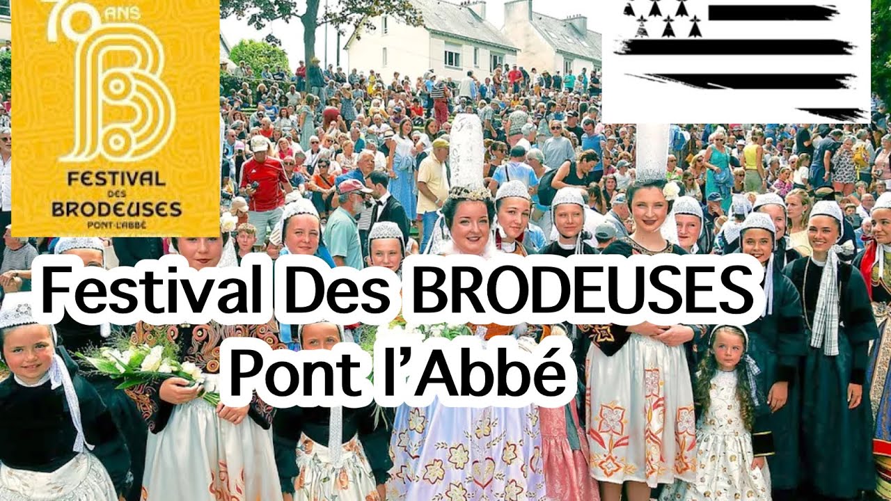 Les 70 ans du FESTIVAL DES BRODEUSES 2024 PONT l’ABBÉ Bretagne Finistère défilé grande Parade