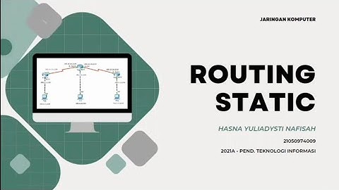 Simulasi Praktikum Routing Static - Jaringan Komputer