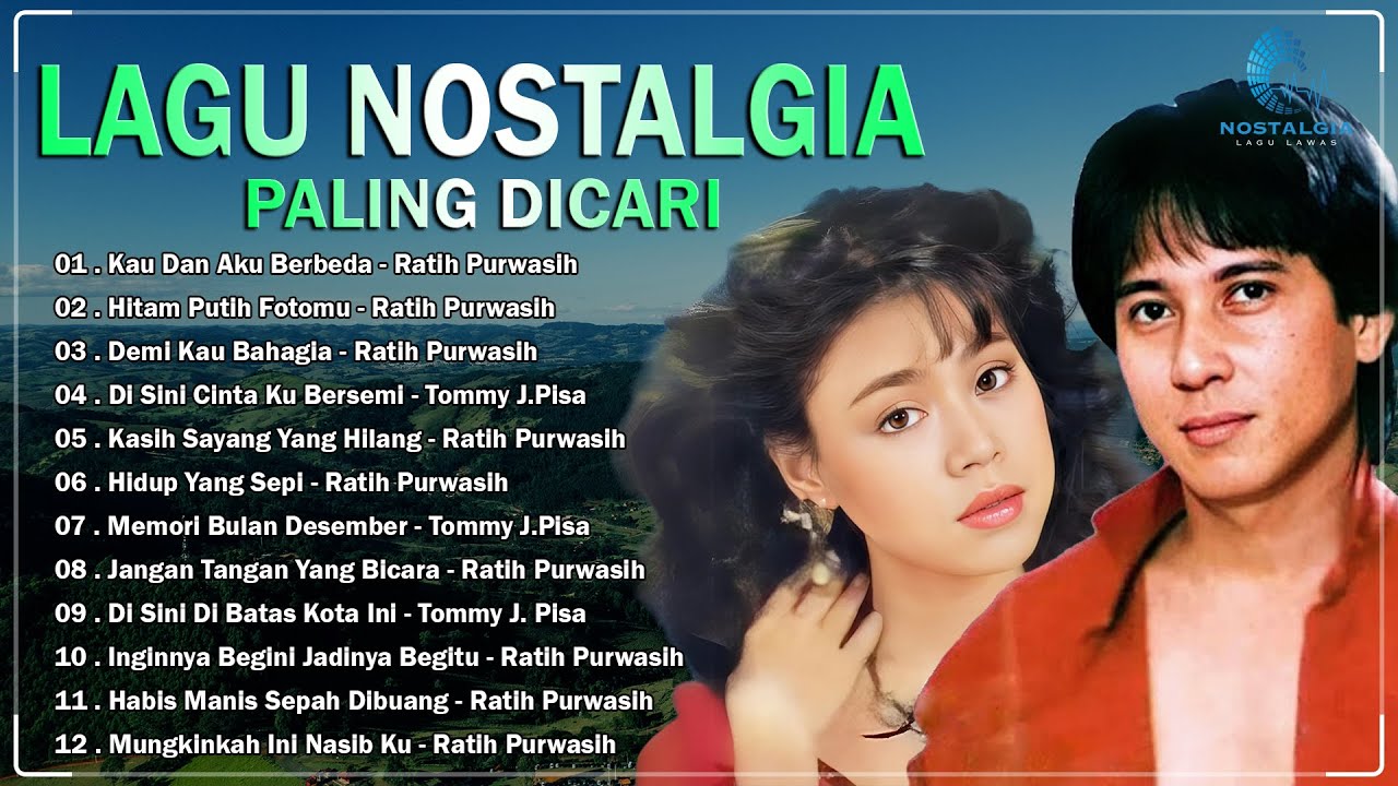 Ratih Purwasih dan Tommy J Pisa Full Album🎈Lagu Nostalgia Paling Dicari 💖 Lagu Lawas Penuh Kenangan