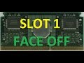 Slot 1 Face Off