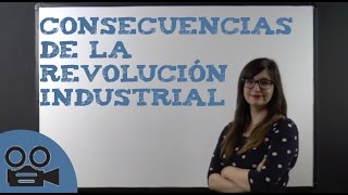 Consecuencias de la Revolución Industrial