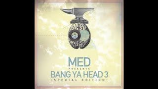 MED Presents &quot;Aint Bragging (feat Guilty Simpson)&quot;