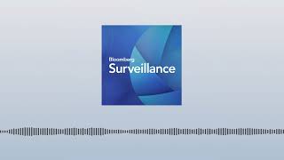 Bloomberg Surveillance TV: August 5th, 2026 | Bloomberg Surveillance