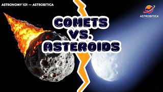 ☄️ Comets vs. Asteroids: What’s the Real Difference