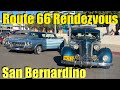 Rendezvous Back To Route 66 2023 Car Show In San Bernardino