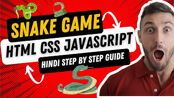 Snake Game with JavaScript, HTML, and CSS | Step-by-Step Tutorial