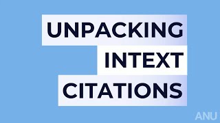 Unpacking Intext Citations @TheANULibrary