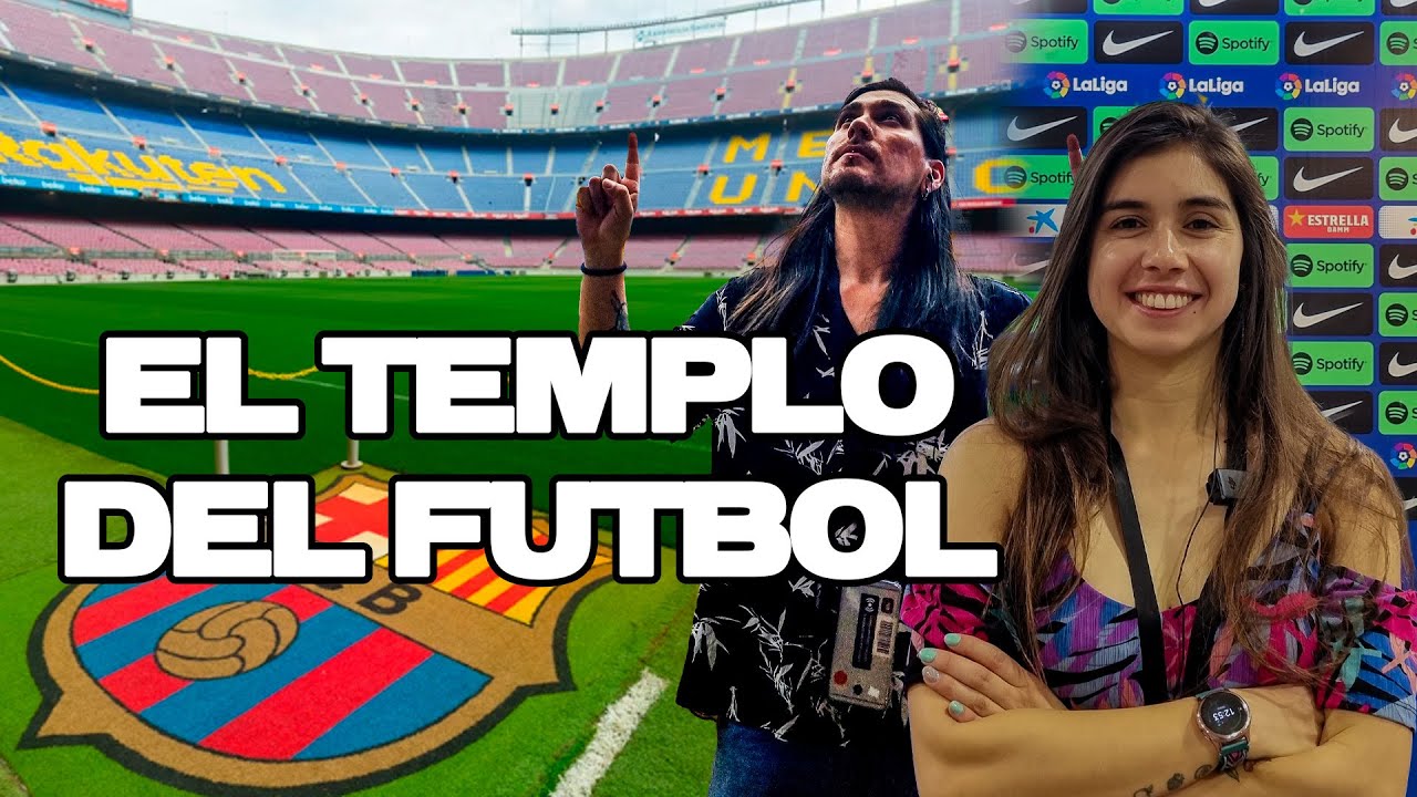 Entramos al Camp Nou 🥹⚽ | Así es el tour del FC Barcelona por dentro | Cap. 03