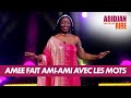 Amee fait amiami avec les mots  abidjan capitale du rire 170421