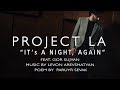 “It’s a Night, Again” (Ահա նորից գիշեր ) by Project LA
