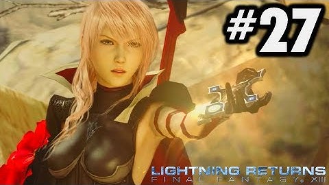 Lightning Returns Gameplay Walkthrough Part 27 - Ruffian the Bandit