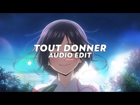 Tout Donner Tiktok Version Naza Ft Sdm Edit Audio