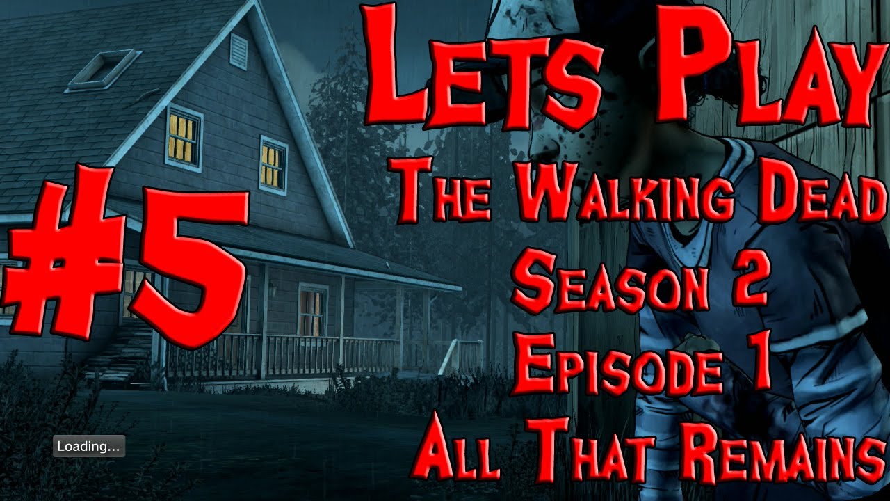 The Walking Dead Season Two Episode 1 All that Remains PS3 Part