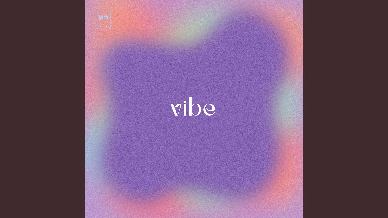 Vibe - YouTube